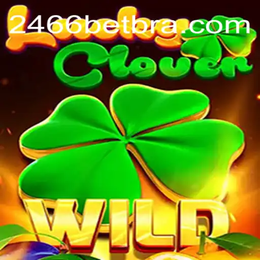 Descubra o Mundo de LuckyClover: Jogo de Azar em Destaque na 2466bet.com